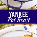 This Yankee Pot Roast is a beef roast that's been braised to meltingly tender perfection, seasoned with bacon, and served with potatoes and vegetables. A hearty and comforting meal all in one pot!