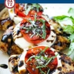 This recipe for chicken caprese is grilled seasoned chicken, topped with fresh mozzarella, ripe tomatoes, basil and balsamic reduction.