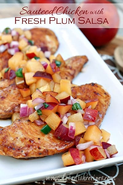 Sauteed Chicken w/ Fresh Plum Salsa