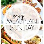 Easy Meal Plan Sunday - Week 79