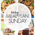 Easy Meal Plan Sunday Week 91