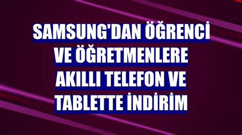 Öğrenciler İçin Samsung İndirimli Telefonlar Öğrenciler İçin Samsung İndirimli Telefonlar