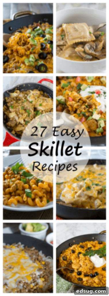 One Pan Wonders 27 Skillet Dinners 3 A Pinterest-friendly collage featuring various quick and easy skillet dinner recipes perfect for busy weeknights, emphasizing minimal cleanup and family satisfaction.