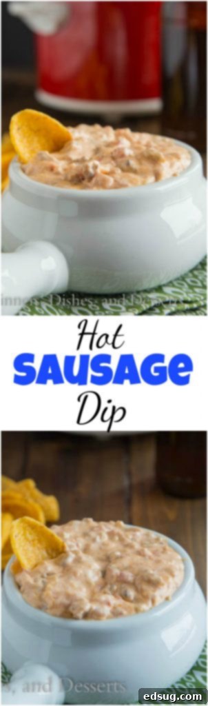 Pin graphic for Hot Sausage Dip - a creamy, cheesy, hot sausage cheese dip perfect for parties and game day.