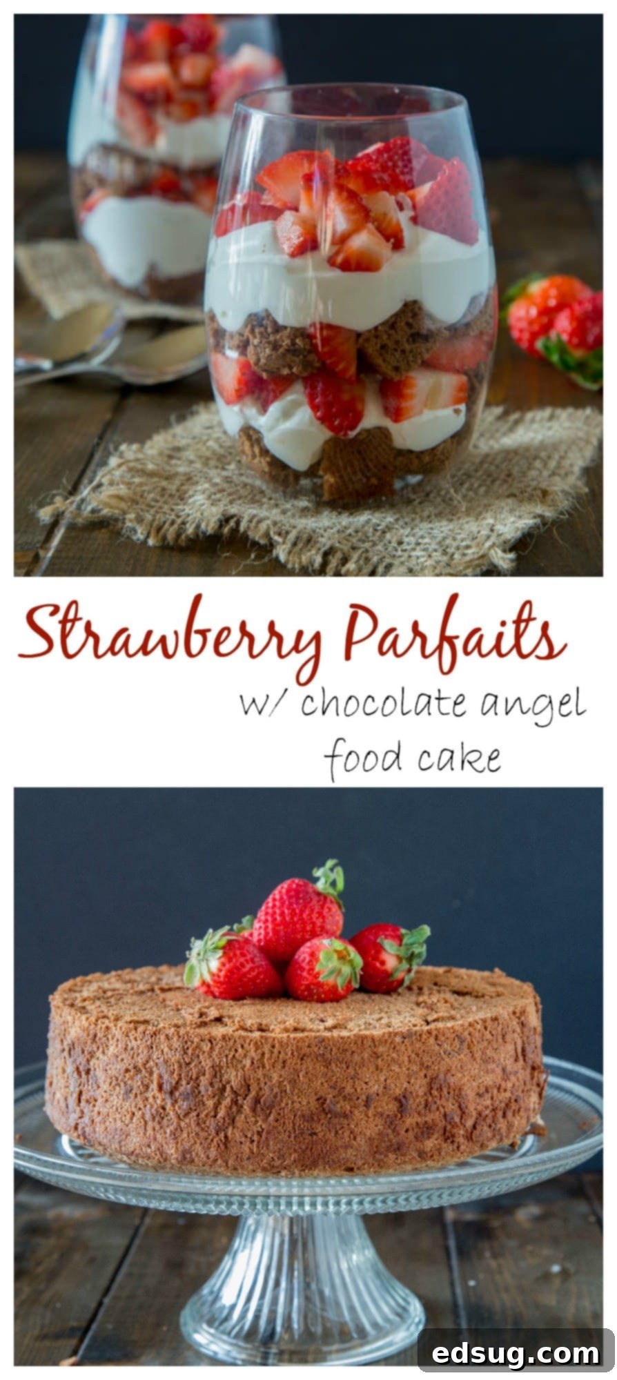 Strawberry Chocolate Angel Food Parfaits 1 Strawberry Parfaits with Chocolate Angel Food Cake - Light and airy chocolate angel food cake, fresh homemade whipped cream and juicy strawberries make for an easy but show stopping dessert.